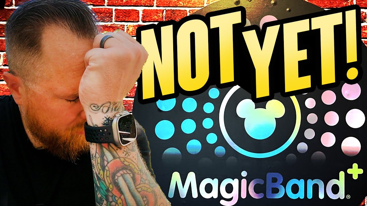 Are Magic Bands+ Worth It At Disneyland? VERY FRUSTRATING FIRST DAY ...