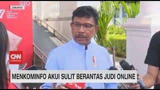 Menkominfo Akui Sulit Berantas Judi Online