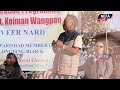 ZPM candidate Declaration programme of Smti.Koiman Wangpan Veer Nari