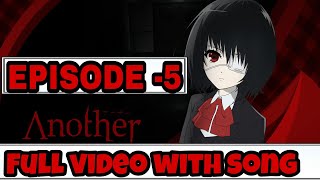 Another horror anime episode 5 full video with song | op EPISODE