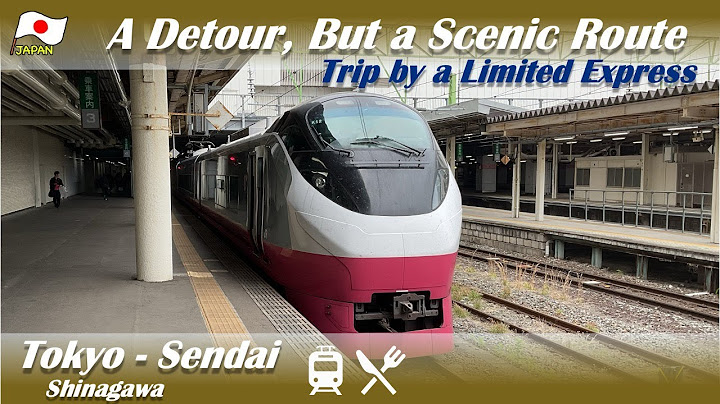 【Japan🇯🇵 Train Trip】Longest-way Limited Express, "Hitachi" to Sendai, Tohoku