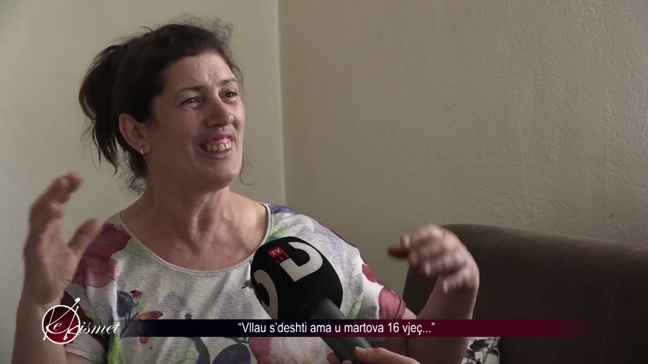 Ke Kismet - Vllau s’deshti ama u martova 16 vjeç - Tevide Bunjaku