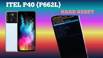 Itel P40 (P662L) Hard Reset | Remove pattern | Factory Reset