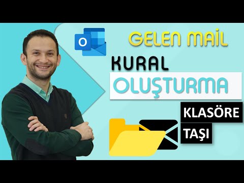 MS Outlook Kural Oluşturma - Otomatik Maili Klasöre Taşıma (Yönlendirme)