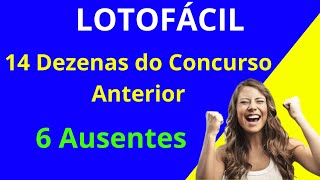 ? Dica Lotofácil - 14 Dezenas do Concurso Anterior + 6 Ausentes