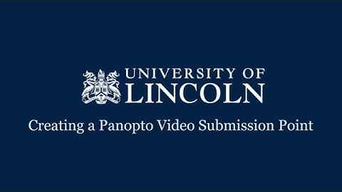 PO_009 - Creating a Panopto Video Submission Point