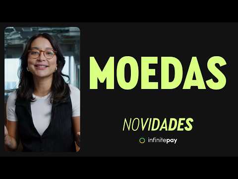 Novidades InfinitePay: Moedas