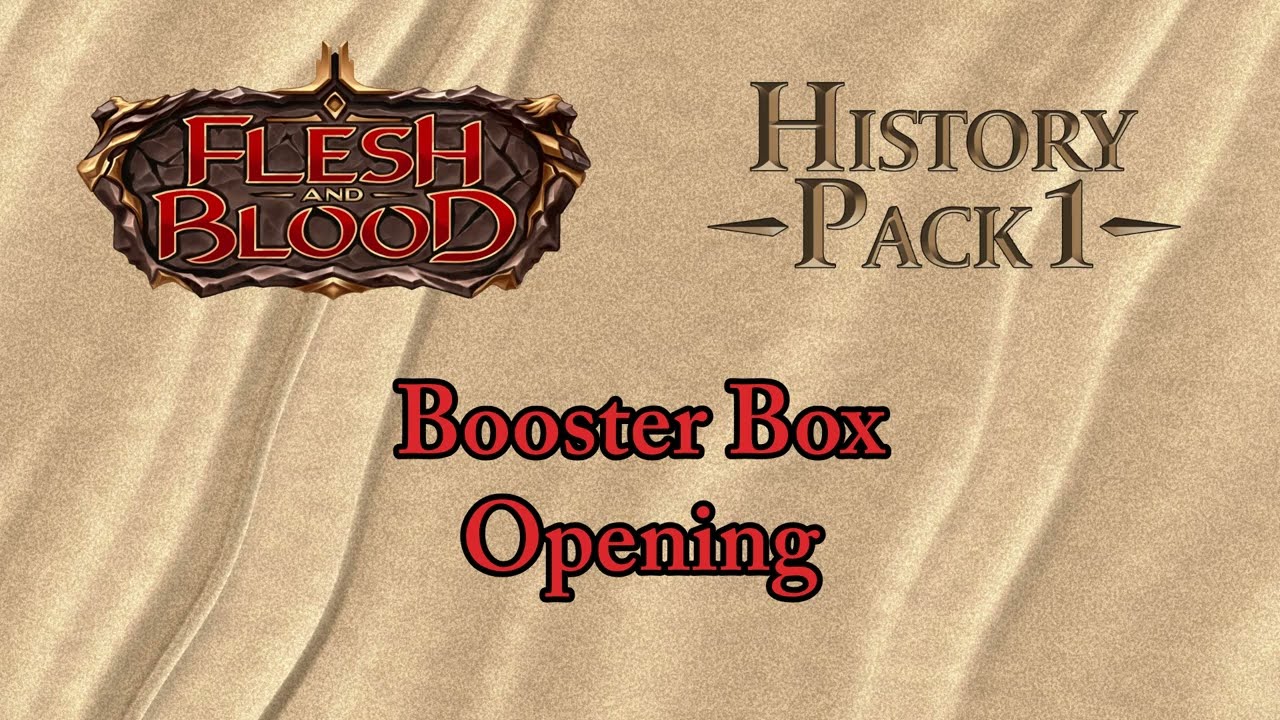 Opening a Flesh and Blood: History Pack 1 Booster Box With