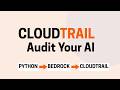 Auditing AI: Tracking Amazon Bedrock Calls with AWS CloudTrail