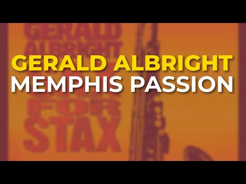 Putar Memphis Passion - Gerald Albright