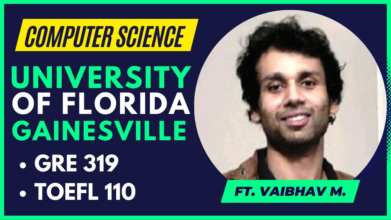 Университет Флориды, магистр наук в области компьютерных наук | ft Vaibhav X Nitinkumar Gove | MS...