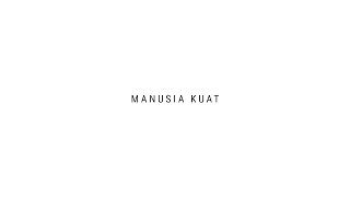 Download lagu Tulus - Manusia Kuat   Lyric Video  mp3