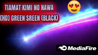 KOMET TIAMAT KIMI NO NAWA GREEN SCREEN(BLACK)