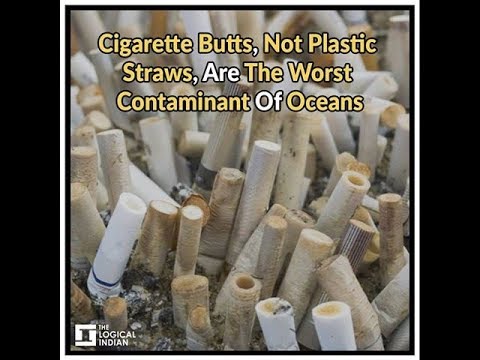 Video: Cigarette Butts - Not Plastic Straws - Are The Worst Contaminant Of Oceans, According To New Study