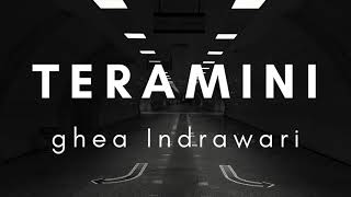 Teramini  Ghea Indrawari  Lirik    Tuhan Benarkahkau Mendengarku