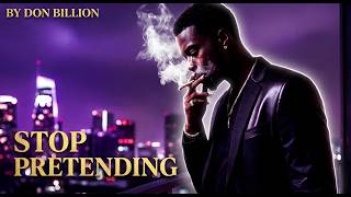 (Phonk/R&amp;B) STOP PRETENDING DON BILLION
