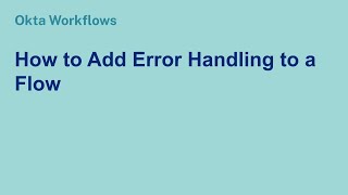 How to Add Error Handling to a Flow