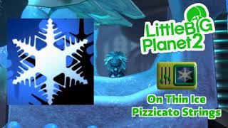 LittleBigPlanet 2 OST - On Thin Ice (Pizzicato Strings)