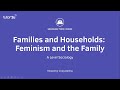Feminism and Family | A Level Sociology - Families