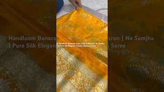 Handloom Banarasi Saree | Aap Ki Nazron Ne Samjha | Pure Silk Elegance | Kamar Banarasi Weaves