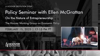 On the Nature of Entrepreneurship | Ellen McGrattan | Hoover Institution