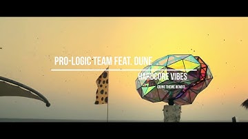 Hardcore Vibes (Dune Theme Remix) - Pro-Logic Team feat. Dune // 30FPS