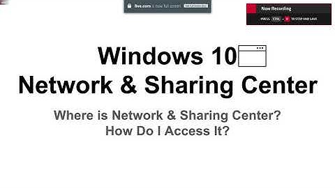 Windows 10 - Locating The Network & Sharing Center