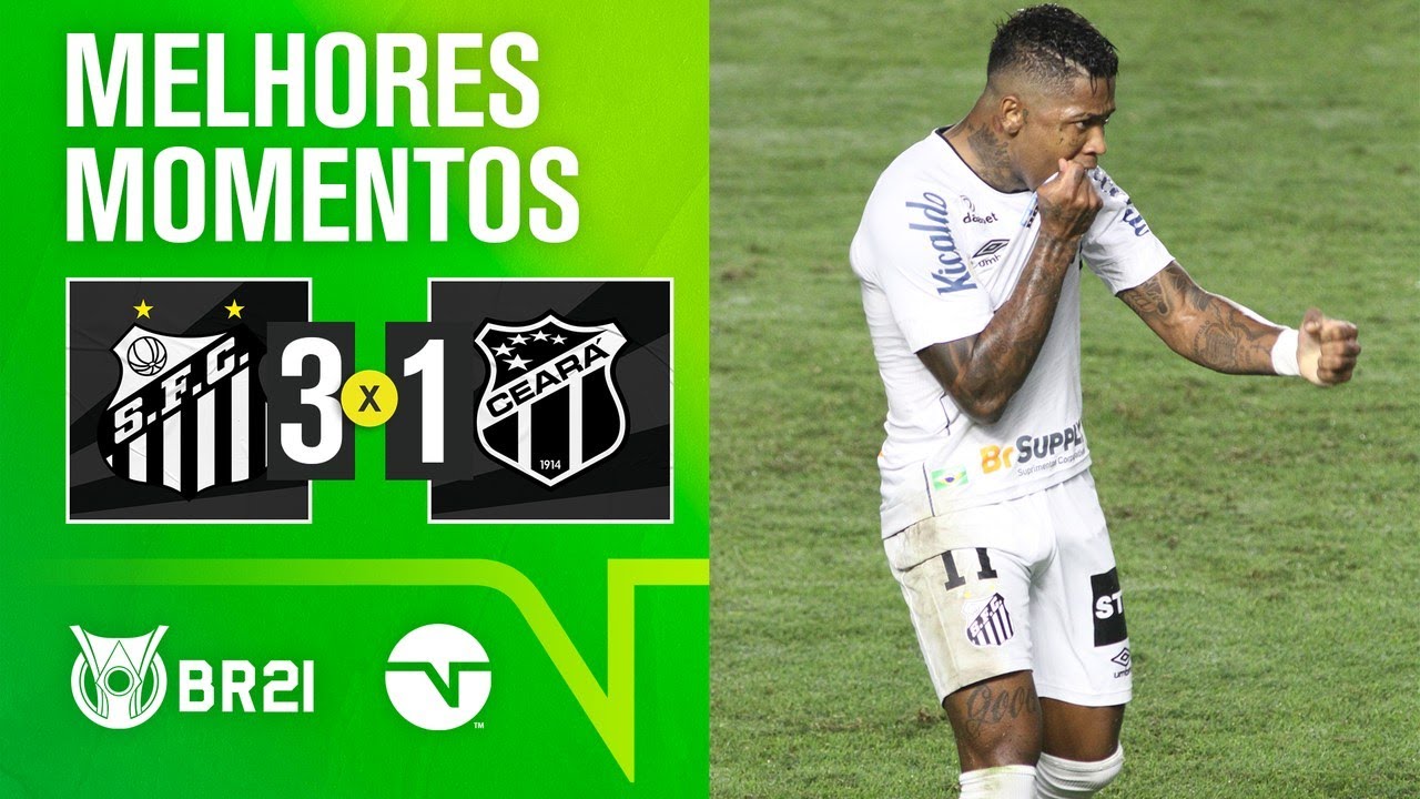 MARINHO BRILHA! SANTOS 3 X 1 CEARÁ – MELHORES MOMENTOS