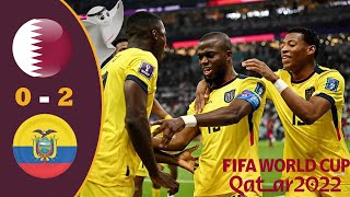 ملخص مباراة قطر والاكوادور اليوم 0-2 - اهداف مباراة قطر والاكوادور اهداف الاكوادور اليوم كأس العالم