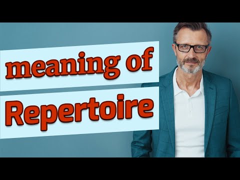 Repertoire | Definition of repertoire