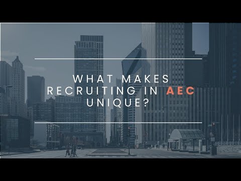 What Makes Recruiting in AEC Unique