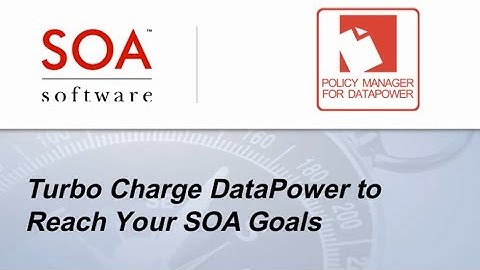 Turbo Charge DataPower to Reach Your SOA Goals