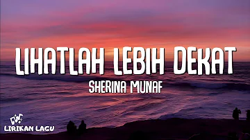 Sherina Munaf - Lihatlah Lebih Dekat (Lirik Lagu) | Mengapa Bintang bersinar
