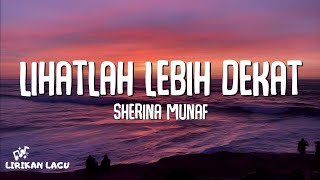 Sherina Munaf - Lihatlah Lebih Dekat (Lirik Lagu) | Mengapa Bintang bersinar