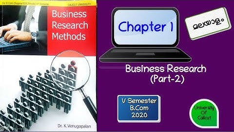 B.Com V Semester- Business Research Methods-Chapter 1- Part 2 (മലയാളം )