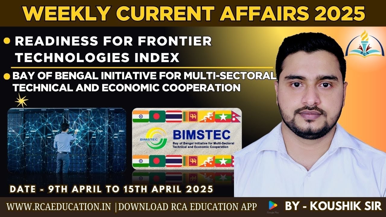 WEEKLY CURRENT AFFAIRS | (9TH APR TO 15TH APR APR 2025) | Readiness for Frontier Technologies Index