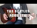 Top 15 Beatles Acoustic Songs