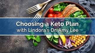 How to Keto at Lindora: Are ketogenic eating plans right for you?