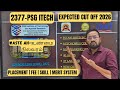 2377-PSG iTech | expected cut off 2026 | waste ah-உண்மை நிலவரம்| Students Review