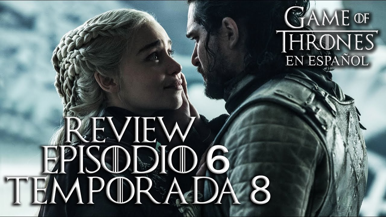 Game of Thrones Episodio 6 Temporada