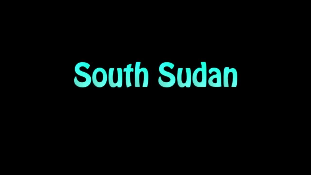Learn How To Pronounce South Sudan YouTube learn-how-to-pronounce-south-sudan-youtube