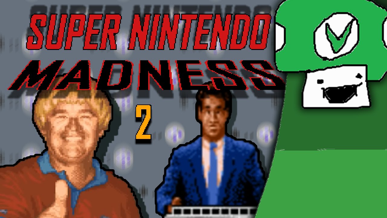 [Vinesauce] Joel Super Nintendo Madness 2 YouTube