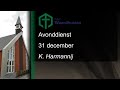 Avonddienst 31 december  k harmannij  ngk waardhuizen