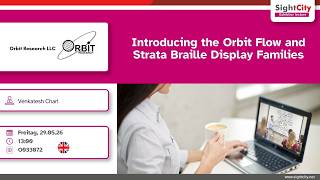SightCity Exhibitor Lecture 2026: Introducing the Orbit Flow and Strata Braille Display Families