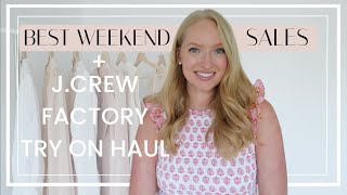 J  Crew Factory Try On Haul + BEST Memorial Day Sales