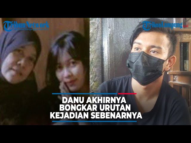 Danu Akhirnya Bongkar Urutan Kejadian Sebenarnya, Tuti Dikeroyok . Berita Nasional Tribun Lampung class=