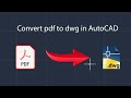 How to convert pdf to dwg in AutoCAD
