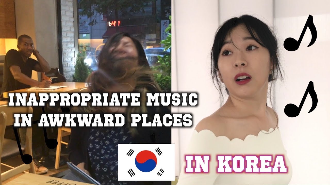 Inappropriate Music in Awkward Places in Korea feat. Jina Kim YouTube