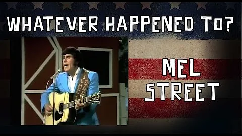 Whatever Happened To Mel Street?