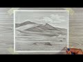 تعلم كيفية رسم كثبان رملية بالقلم الرصاص 